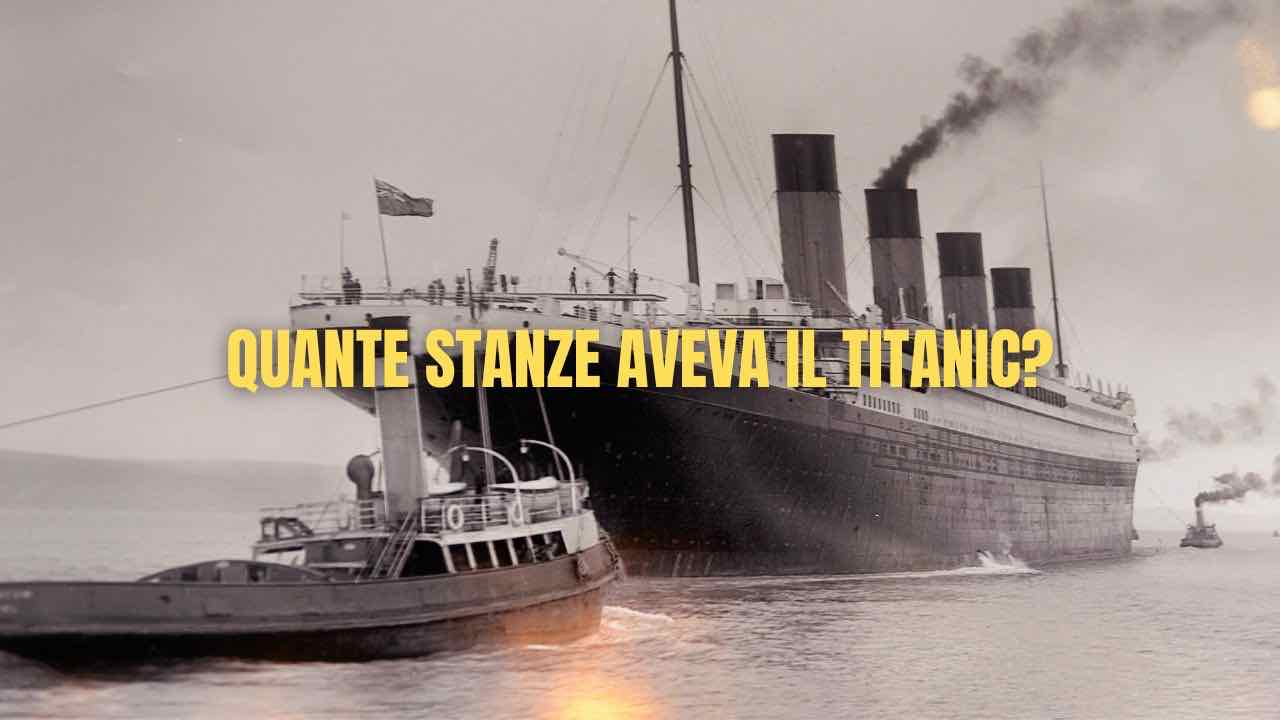 Quante stanze aveva il Titanic